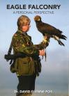 Eagle Falconry - A Personal Perspective
